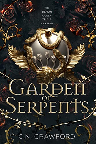 Garden of Serpents by C N Crawford