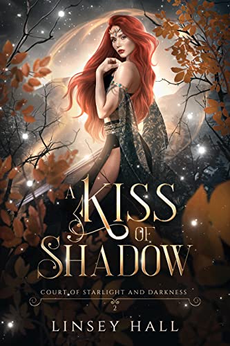 Kiss of Shadow by Linsey Hall